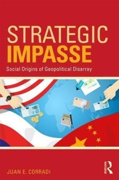 Strategic Impasse, Juan E. (New York University) Corradi - Paperback - 9781138212572