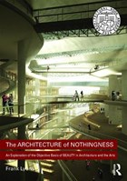 The Architecture of Nothingness | Lyons, Frank (director, Humane Architecture, Uk) | 