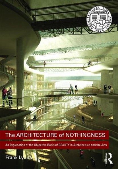 The Architecture of Nothingness, FRANK (DIRECTOR,  Humane Architecture, UK) Lyons - Gebonden - 9781138214125