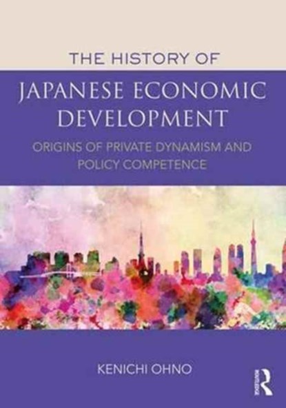 The History of Japanese Economic Development, Kenichi Ohno - Paperback - 9781138215429