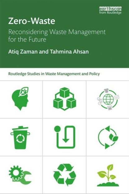 Zero-Waste, ATIQ (CURTIN UNIVERSITY,  Australia) Zaman ; Tahmina Ahsan - Paperback - 9781138219090