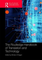 The Routledge Handbook of Translation and Technology | Minako O'hagan | 