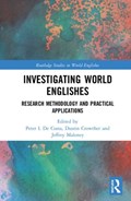 Investigating World Englishes | De Costa, Peter I. ; Crowther, Dustin ; Maloney, Jeffrey | 
