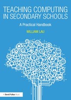 Teaching Computing in Secondary Schools | William Lau | 