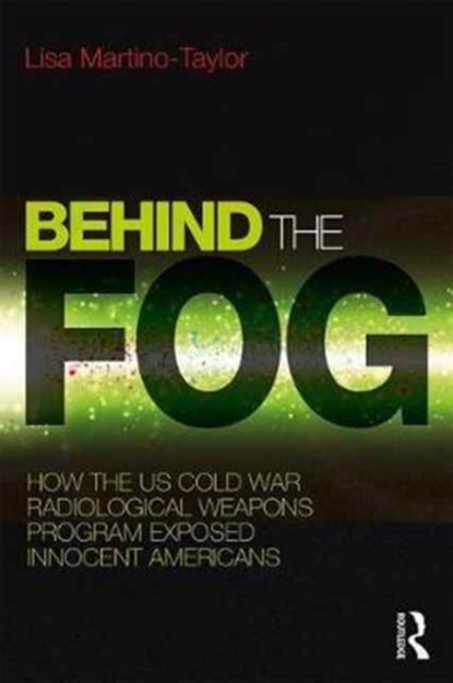 Behind the Fog, Lisa Martino-Taylor - Paperback - 9781138239678
