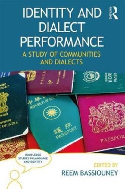 Identity and Dialect Performance, Reem (American University in Cairo (AUC)) Bassiouney - Paperback - 9781138241787