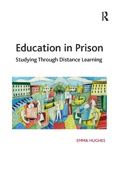 Education in Prison, Emma Hughes - Paperback - 9781138246966
