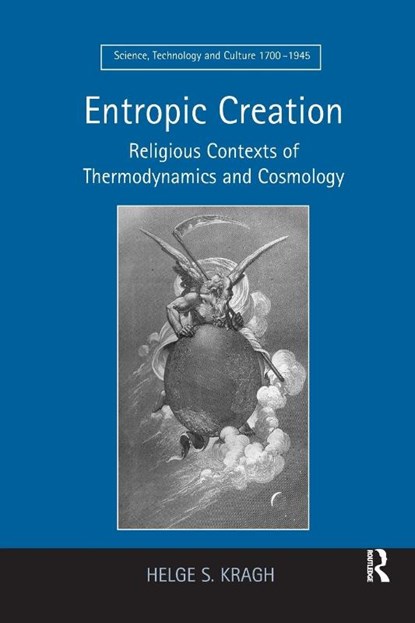 Entropic Creation, Helge S. Kragh - Paperback - 9781138261839