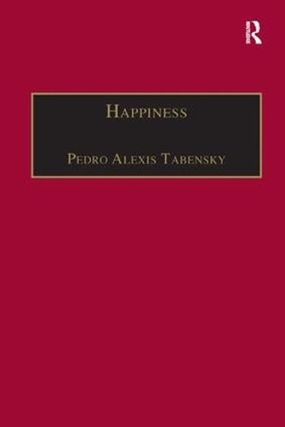 Happiness, Pedro Alexis Tabensky - Paperback - 9781138263628