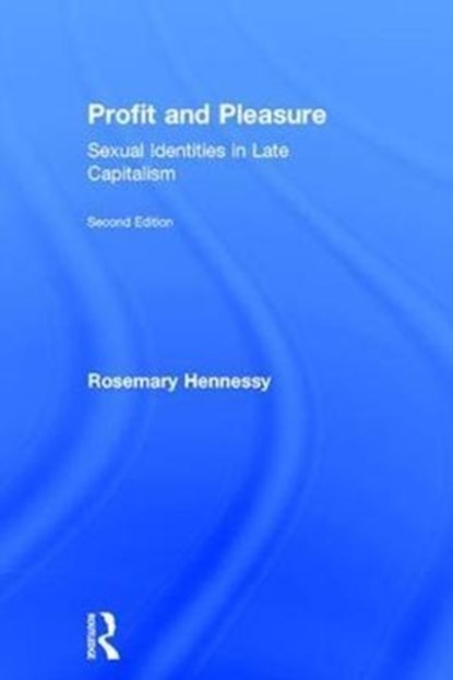 Profit and Pleasure, Rosemary Hennessy - Gebonden - 9781138283619