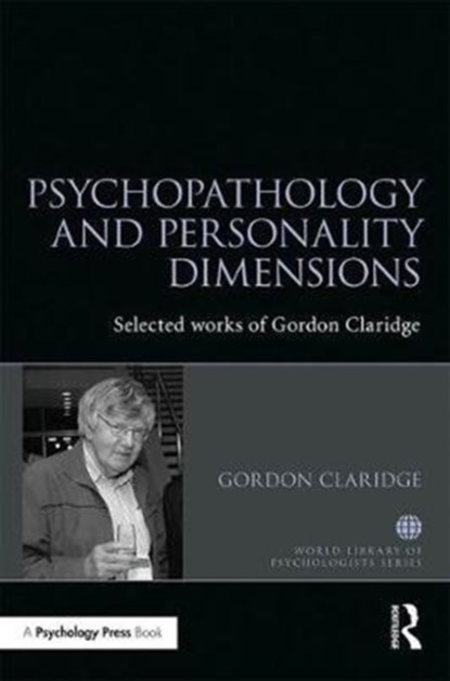 Psychopathology and personality dimensions, GORDON (UNIVERSITY OF OXFORD,  UK) Claridge - Gebonden - 9781138287617