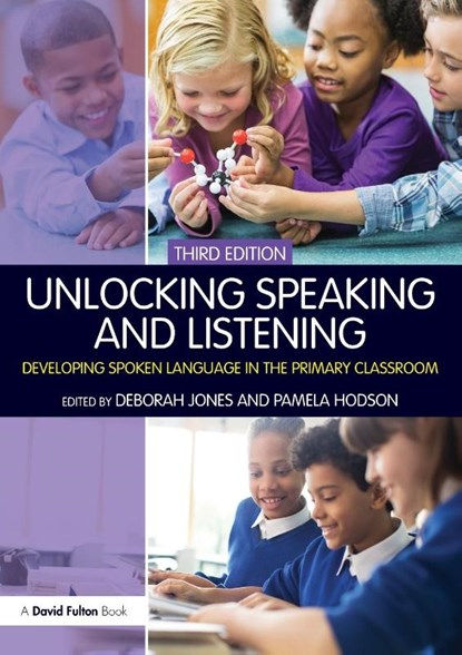 Unlocking Speaking and Listening, Deborah (Brunel University Jones ; Pamela (Kingston University Hodson - Paperback - 9781138292727