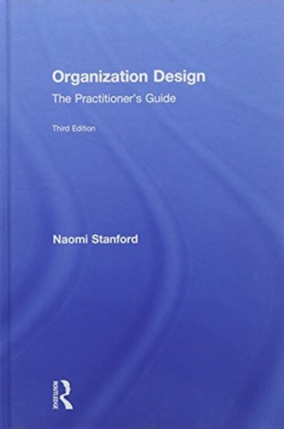 Organization Design, Naomi Stanford - Gebonden - 9781138293199