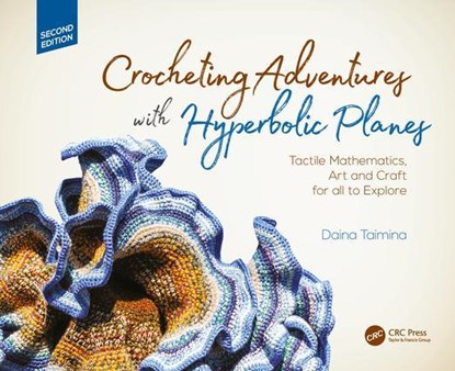 Crocheting Adventures with Hyperbolic Planes, Daina Taimina - Gebonden - 9781138301153