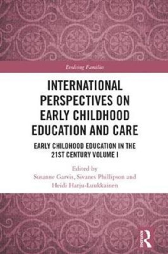 International Perspectives on Early Childhood Education and Care