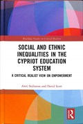 Social and Ethnic Inequalities in the Cypriot Education System | Stylianou, Areti ; Scott, David (institute of Education, University of London, Uk) | 