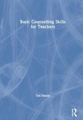 Basic Counselling Skills for Teachers | Dansie, Tim (education Consultant, Australia) | 