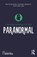 The Psychology of the Paranormal, David Groome ; Michael (Emeritus Professor of Psychology in the psychology department at Royal Holloway University of London Eysenck ; Robin (Westminster University Law - Paperback - 9781138307889