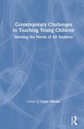 Contemporary Challenges in Teaching Young Children | Mindes, Gayle (depaul University, Usa) | 