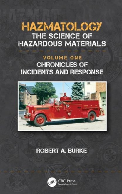 Chronicles of Incidents and Response, Robert A. Burke - Gebonden - 9781138316096