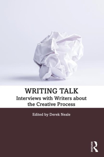 Writing Talk, DEREK (THE OPEN UNIVERSITY,  UK) Neale - Paperback - 9781138320307