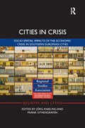 Cities in Crisis | Knieling, Joerg (hafencity University Hamburg, Germany) ; Othengrafen, Frank (leibniz Universitat Hannover, Germany) | 