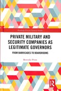 Private Military and Security Companies as Legitimate Governors | Prem, Berenike (university of Kiel, Germany) | 