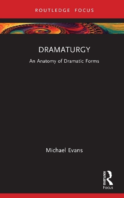 Dramaturgy, Michael Evans - Gebonden - 9781138333840