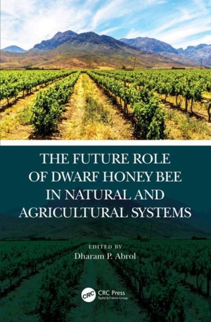 The Future Role of Dwarf Honey Bees in Natural and Agricultural Systems, DP Abrol - Gebonden - 9781138335820