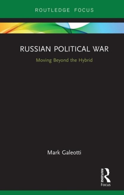 Russian Political War, Mark Galeotti - Gebonden - 9781138335950