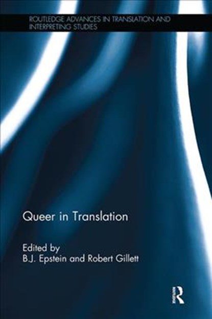 Queer in Translation, B.J. Epstein ; Robert Gillett - Paperback - 9781138336711