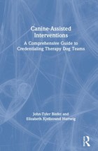 Canine-Assisted Interventions | Binfet, John-Tyler (university of British Columbia, Canada) ; Hartwig, Elizabeth Kjellstrand (texas State University, Usa) | 