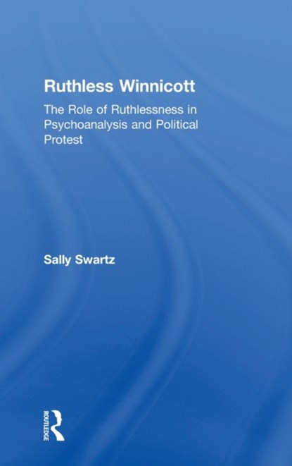 Ruthless Winnicott, Sally Swartz - Gebonden - 9781138345485