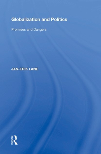 Globalization and Politics, Jan-Erik Lane - Paperback - 9781138357006