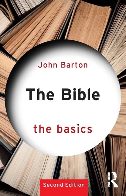 The Bible: The Basics, John (Oriel College Barton - Paperback - 9781138359086