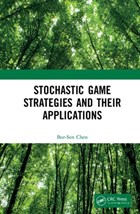 Stochastic Game Strategies and their Applications | Bor-Sen Chen | 