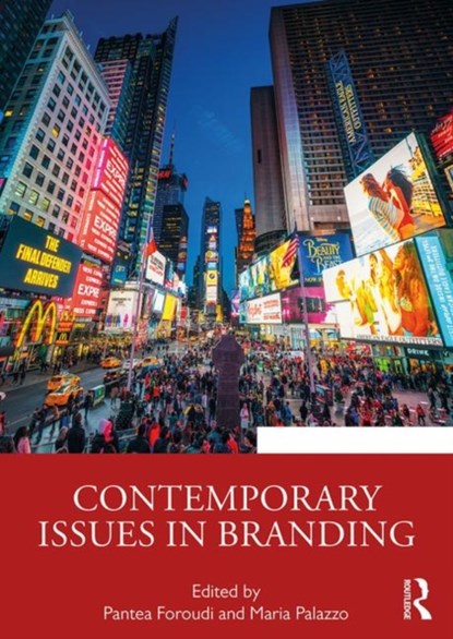 Contemporary Issues in Branding, PANTEA (MIDDLESEX UNIVERSITY LONDON,  UK) Foroudi ; Maria (University of Salerno, Italty) Palazzo - Paperback - 9781138368545