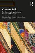 Contact Talk | Goebel, Zane (university of Queensland, Australia) ; Cole, Deborah (utrecht University, The Netherlands) ; Manns, Howard (monash University, Australia) | 