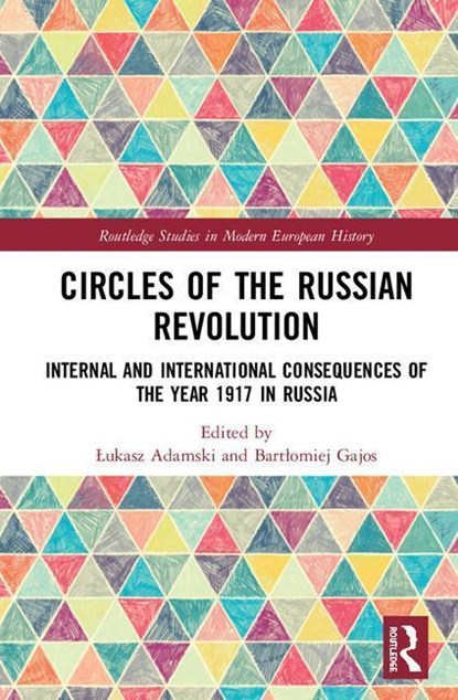 Circles of the Russian Revolution, Lukasz Adamski ; Bartlomiej Gajos - Gebonden - 9781138385122