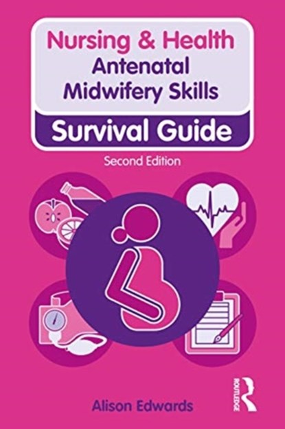 Antenatal Midwifery Skills, Alison Edwards - Paperback - 9781138388840
