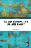 The Ever-Changing Sino-Japanese Rivalry | Philip Streich | 