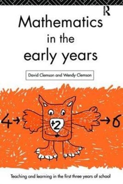 Mathematics in the Early Years, David Clemson ; Wendy Clemson - Gebonden - 9781138416314