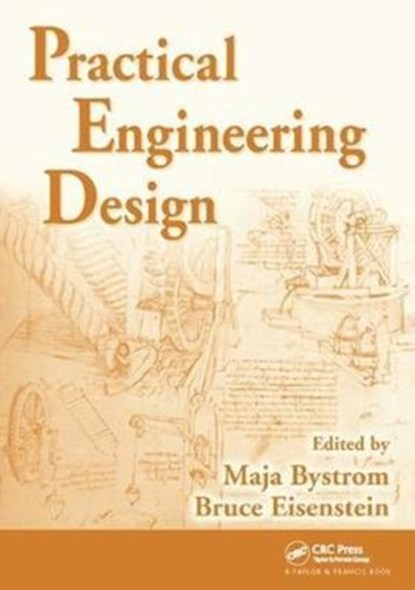 Practical Engineering Design, Maja (Boston University Bystrom ; Bruce (Drexel University Eisenstein - Gebonden - 9781138422148