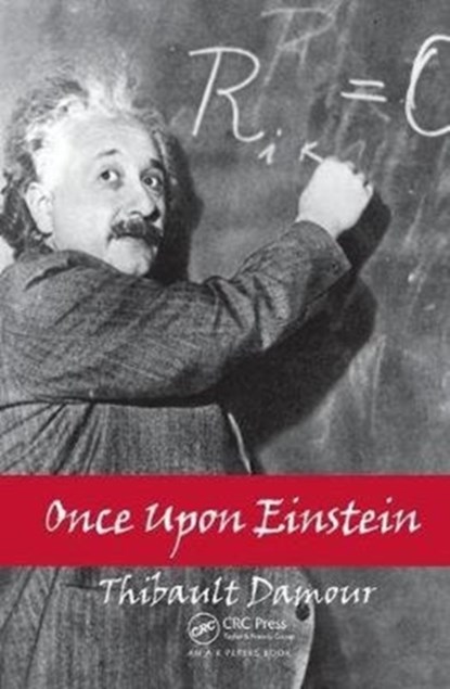 Once Upon Einstein, Thibault Damour - Gebonden - 9781138429628