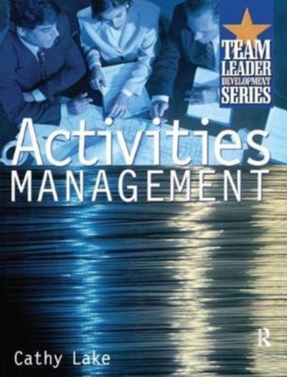 Activities Management, Cathy Lake - Gebonden - 9781138433205