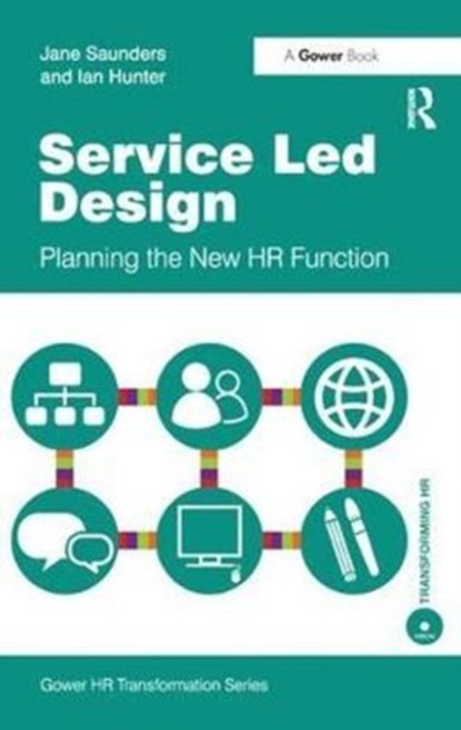Service Led Design, Jane Saunders ; Ian Hunter - Gebonden - 9781138433601