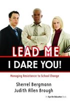 Lead Me, I Dare You! | Bergmann, Sherrell ; Brough, Judith | 