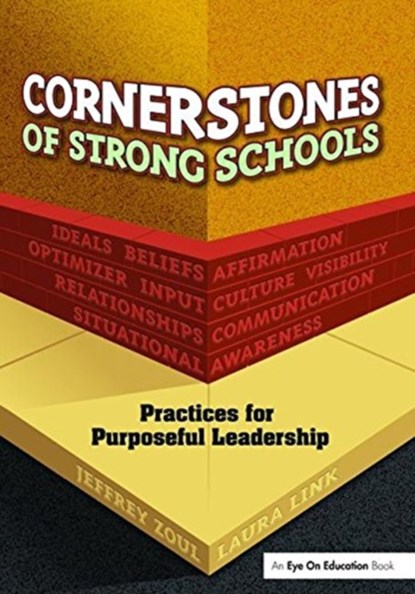 Cornerstones of Strong Schools, Jeffrey Zoul ; Laura Link - Gebonden - 9781138472631