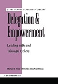 Delegation and Empowerment | Macphail Wilcox, Bettye ; Ward, Michael | 