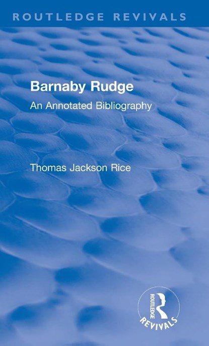 Routledge Revivals: Barnaby Rudge (1987 ), Thomas Jackson Rice - Gebonden - 9781138485921